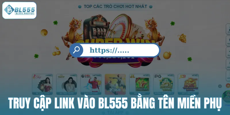 Truy cập link vào BL555 bằng tên miền phụ